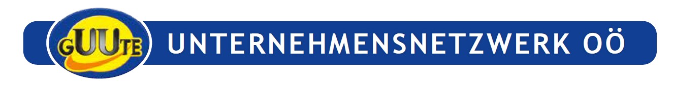GUUTE – Das Unternehmensnetzwerk in Oberösterreich