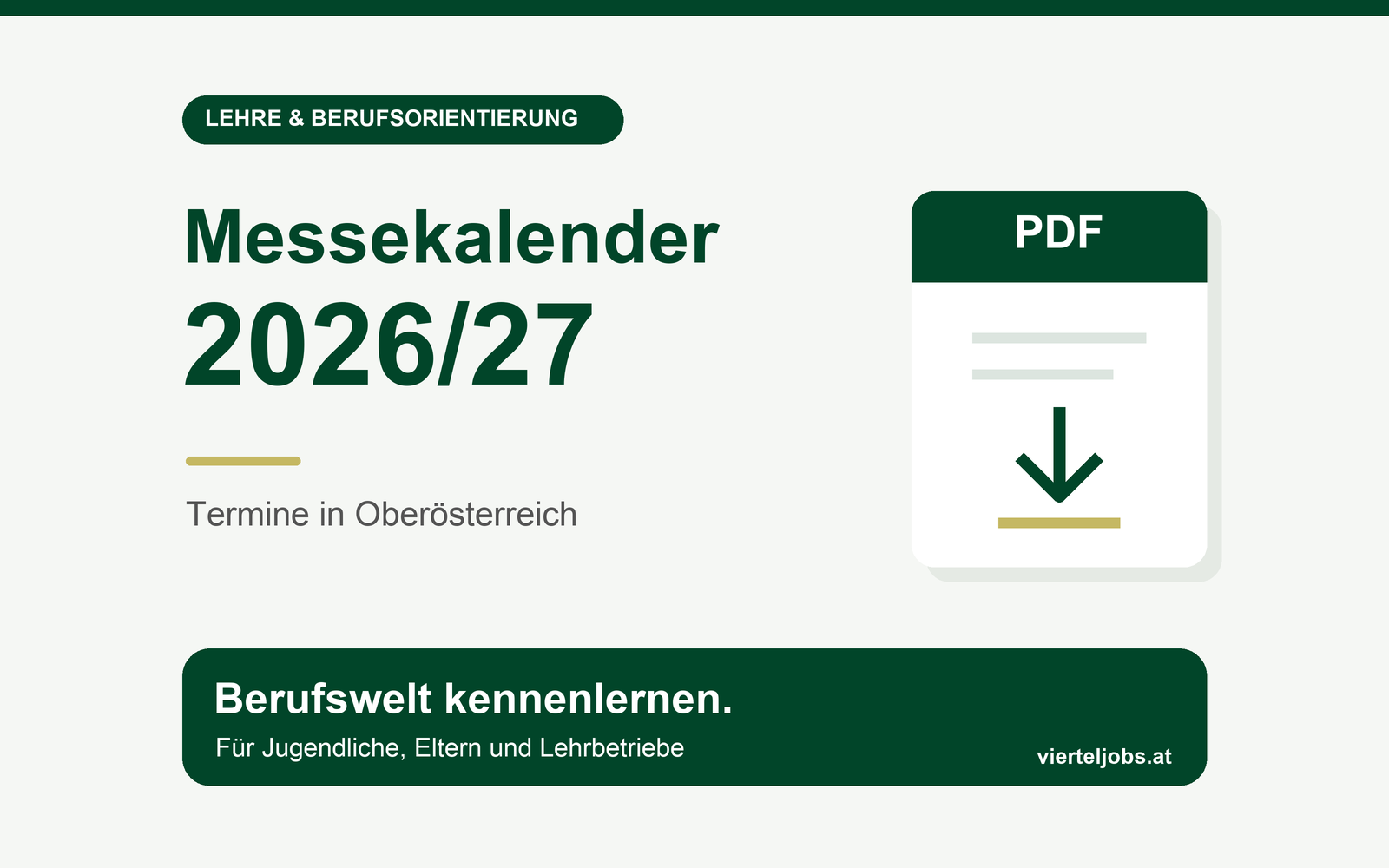KI-gestaltete Titelgrafik in den Vierteljobs-CI-Farben: Messekalender 2026/27, Termine in Oberösterreich und PDF-Downloadsymbol.